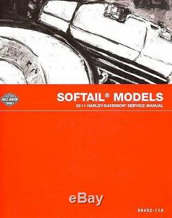 2011 Harley-davidson Softail Service Manual -fxst Flstc Flstf Flstfb Flstn Fxcwc